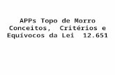 APPs Topo de Morro Conceitos, Critérios e Equívocos da Lei 12.651.