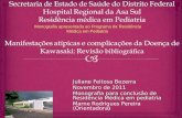 Juliane Feitosa Bezerra Novembro de 2011 Monografia para conclusão de Residência Médica em pediatria ) Marne Rodrigues Pereira (Orientadora ) Monografia.