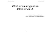 CIRURGIA MORAL - JOAO NUNES MAIA (ESPÍRITO DE LANCELLIN)