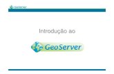 Introdução ao GeoServer 2.0