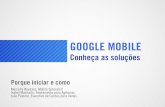 Google Mobile - Soluções