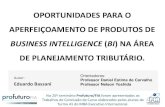 Oportunidades para aperfeiçoamento de produtos de business intelligence BI na área de planejamento tributário