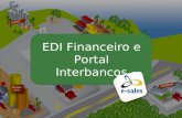 EDI Financeiro e portal Interbancos