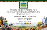 Public Investments for Agriculture Development: The Brazilian Story