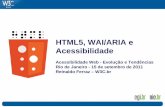 HTML5, WAI-ARIA e Acessibilidade na Web - Digital acesso 2011