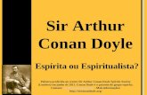 Conan Doyle – Espírita ou Espiritualista?
