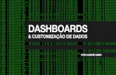 Dashboards x Customização Dados - André Gibin