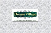 Dream  Village    Incasa