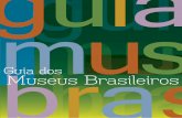 Guia dos Museus Brasileiros (extintos e virtuais)