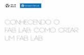 workshop - Conheça o Fab Lab: Como criar um Fab Lab