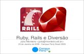 Ruby, Rails e Diversão (Campus Party Brasil 2009)