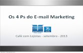 Os 4 Ps do E-mail Marketing - Café com Lojistas - Sindilojas Porto Alegre