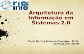 29/09/2011 -  9h às 12h30 - oficina - arquitetura da informação em sistemas 2.0 - Cafe