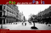 Rio de Janeiro - O Rio que queria ser Paris
