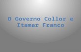 O governo Collor e Itamar Franco