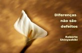 Diferenças não são defeitos - Roberto Shinyashiki