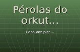 PéRolas do orkut