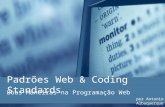 Padrões Web & Code Standard