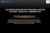 As tecnologias Motion tracking e Mocap: Poeticas e Ciberneticas, UnB 2013