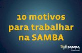 10 motivos para trabalhar na samba