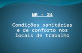 Condições Sanitárias e de Conforto nos Locais de Trabalho - NR 24
