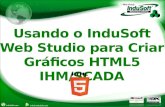 Webinar: Usando o InduSoft Web Studio para Criar Gráficos HTML5 IHM/SCADA