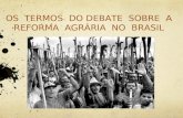 As questões do debate sobre a reforma agrária no brasil