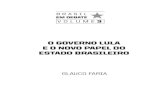 Brasil em Debate - volume 3: Governo Lula e o Novo Papel do Estado Brasileiro, O