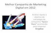 Dropbox Space Race - Melhor Campanha de Marketing Digital em 2012