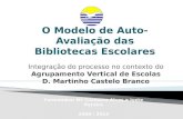 O Modelo De Auto Avaliacao Das Bibliotecas Escolares Filo E Vete