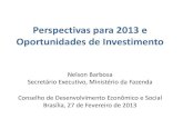 Perspectivas para 2013 e Oportunidades de Investimento - CDES