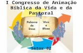 I Congresso de animação bíblica da vida e da pastoral   setor 2  - segundo dia
