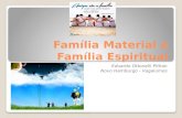 Família material e espiritual