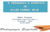 A Pedagogia e didática de Allan Kardec