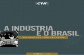 A Indústria e o Brasil - Uma agenda para crescer mais e melhor