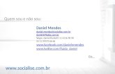 Social Media Week 2013 - Apresentação Daniel Mendes - Socialise CRM