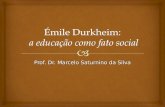 Durkheim: a educação como fato social!