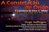 A Constelação de Órion e a Profecia de Ellen G. White - Dr. Rodrigo P. Silva