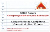 [Apresentação] XXXIX Fórum Conspiração Mineira pela Educação