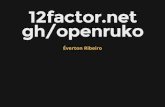 The twelve factor apps and openruko