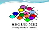 Segue-me: Evangelismo Digital