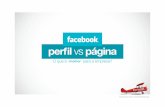 Facebook: PERFIL vs PÁGINA