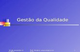 Aulas - Gestão Da Qualidade - 2006 -  Prof. Sergio.Jr