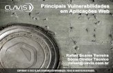 Tutorial: Principais Vulnerabilidades em Aplicações Web – Rafael Soares Ferreira – Sócio Diretor  Técnico;