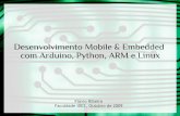 Desenvolvimento Mobile & Embedded com Arduino, Python, ARM e Linux