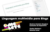 Omelete Marginal - Oficina Linguagem Multimídia para Blogs