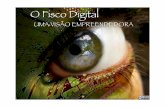 Fisco Digital como você nunca viu: Uma visão empreendedora 21.9.2011