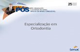 Especialização em Ortodontia - Centro Universitário Senac