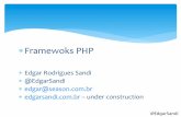 Frameworks PHP @edgarsandi