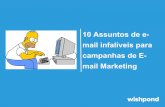 10 assuntos infalíveis para campanhas de email marketing